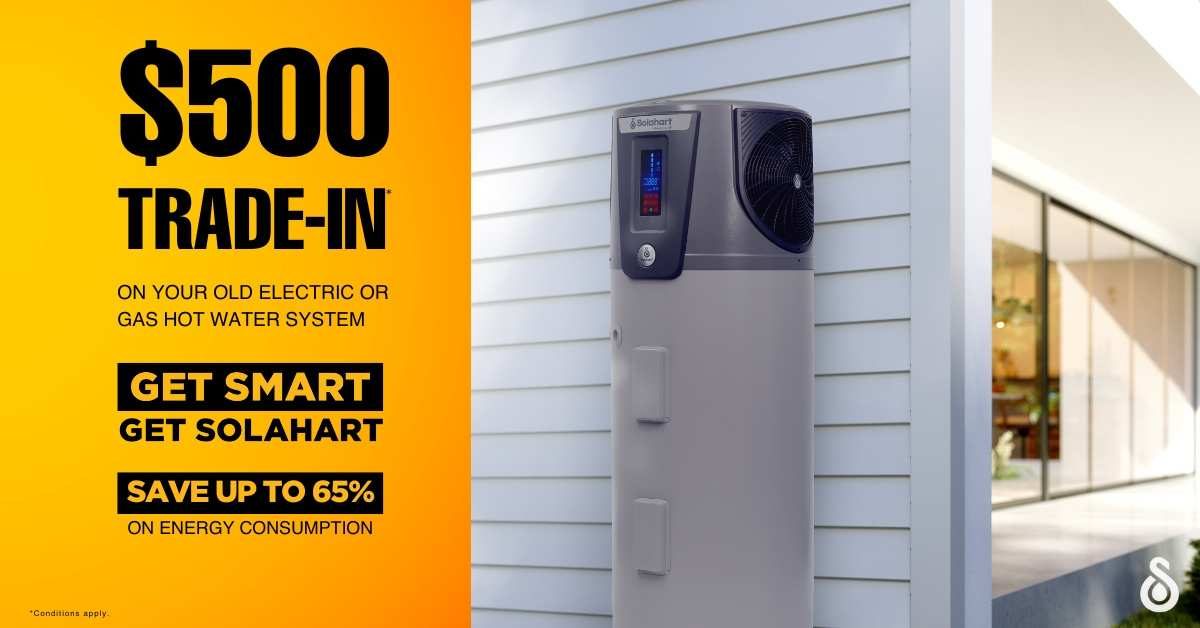 $500 trade in on your old electric or gas hot water system when you upgrade to a Solahart solar hot water system with Solahart Sunshine Coast